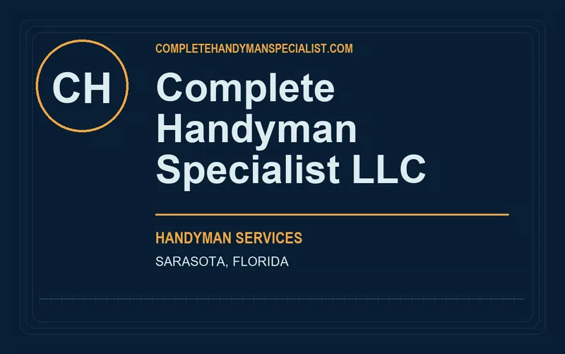 Complete Handyman Specialist LLC in Sarasota, Florida