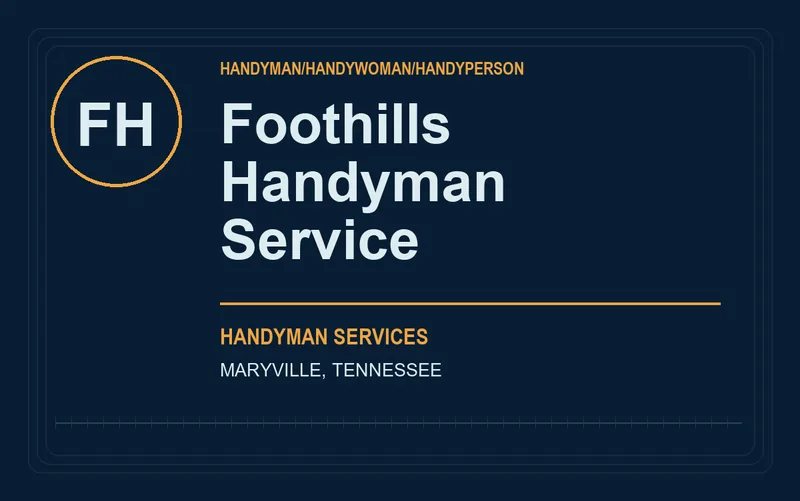 Foothills Handyman Service in Maryville, Tennessee