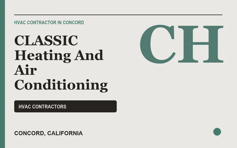 CLASSIC Heating And Air Conditioning in Concord, California