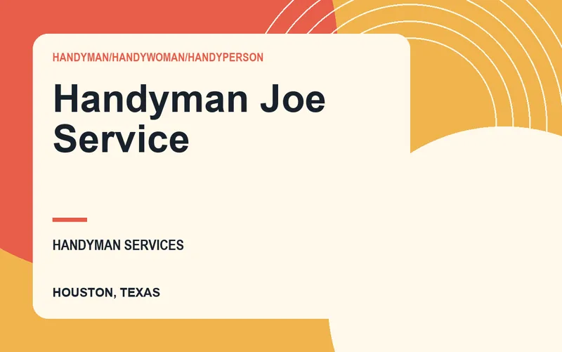 Handyman Joe Service in Houston, Texas