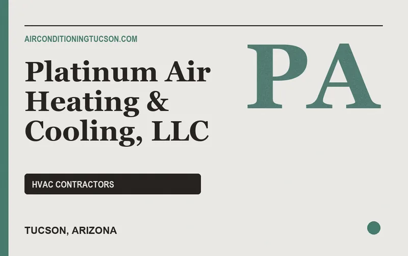 Platinum Air Heating & Cooling, LLC in Tucson, Arizona