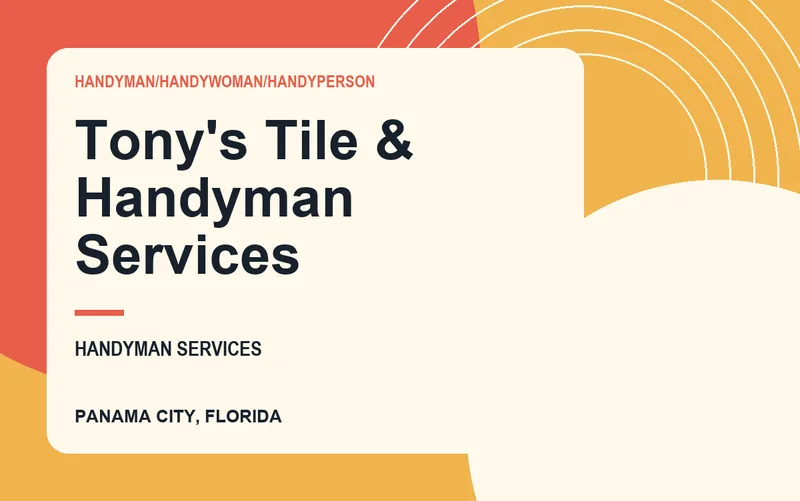 Tony's Tile & Handyman Services in Panama City, Florida