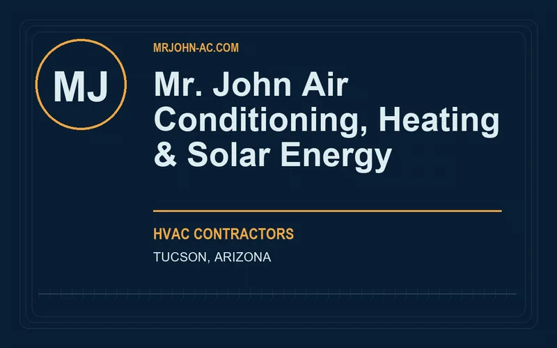 Mr. John Air Conditioning, Heating & Solar Energy in Tucson, Arizona