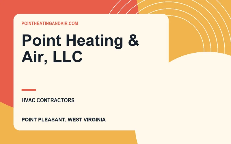 Point Heating & Air, LLC in Point Pleasant, West Virginia