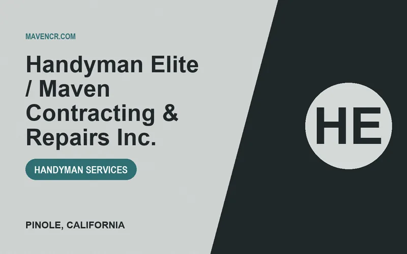 Handyman Elite / Maven Contracting & Repairs Inc. in Pinole, California