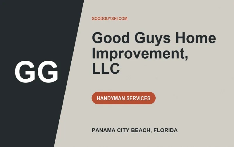 Good Guys Home Improvement, LLC in Panama City Beach, Florida