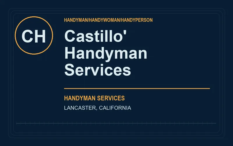 Castillo' Handyman Services in Lancaster, California