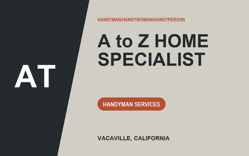 A to Z HOME SPECIALIST in Vacaville, California