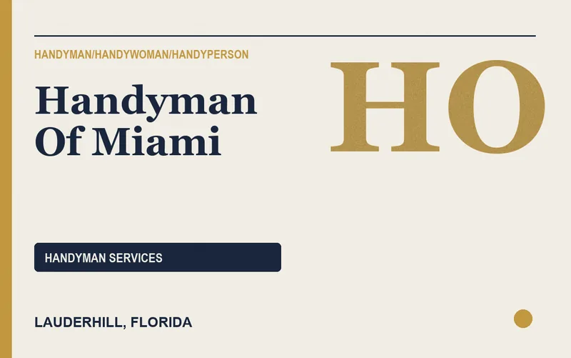 Handyman Of Miami in Lauderhill, Florida