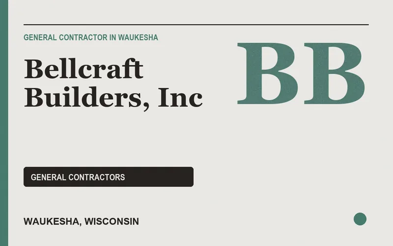 Bellcraft Builders, Inc in Waukesha, Wisconsin
