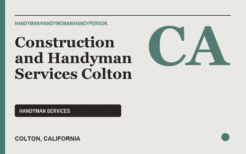 Construction and Handyman Services Colton in Colton, California