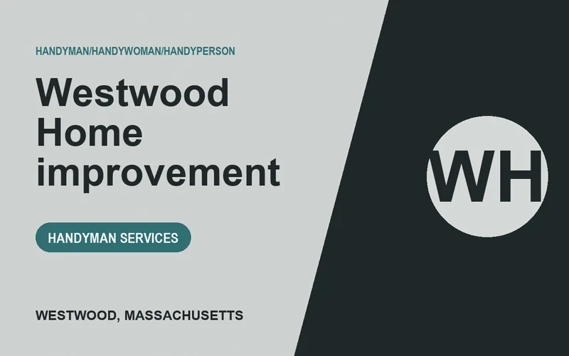 Westwood Home improvement in Westwood, Massachusetts