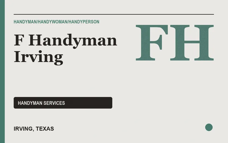 F Handyman Irving in Irving, Texas