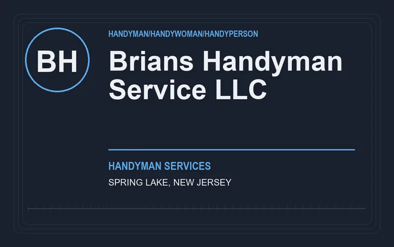 Brians Handyman Service Llc in Spring Lake, New Jersey