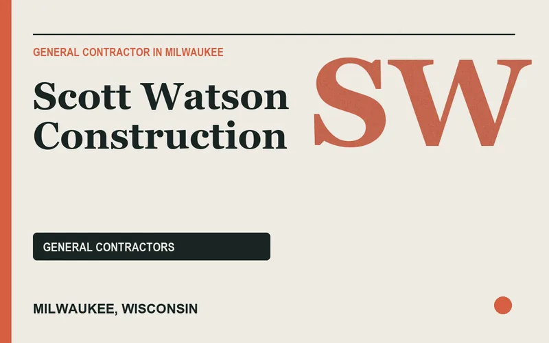 Scott Watson Construction in Milwaukee, Wisconsin