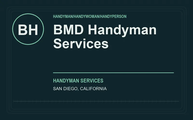 BMD Handyman Services in San Diego, California