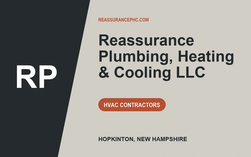 Reassurance Plumbing, Heating & Cooling LLC in Hopkinton, New Hampshire