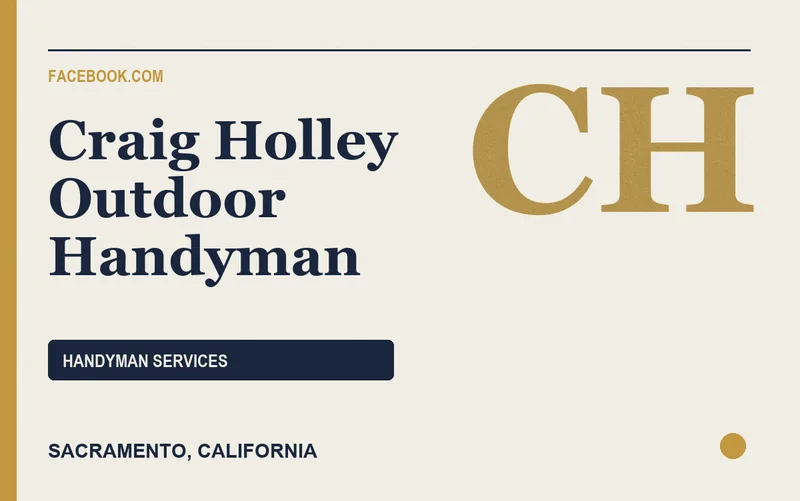 Craig Holley Outdoor Handyman in Sacramento, California