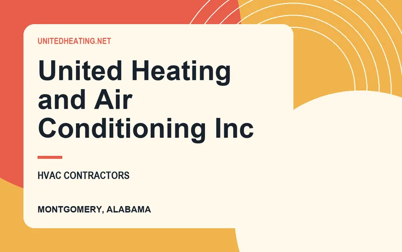 United Heating and Air Conditioning Inc in Montgomery, Alabama