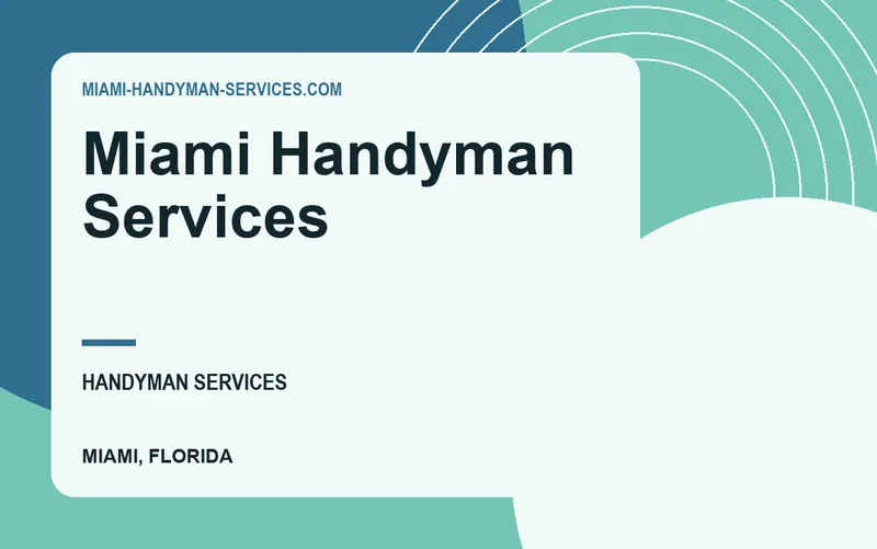 Miami Handyman Services in Miami, Florida