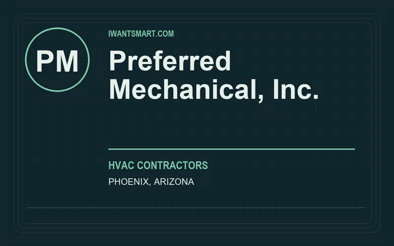 Preferred Mechanical, Inc. in Phoenix, Arizona