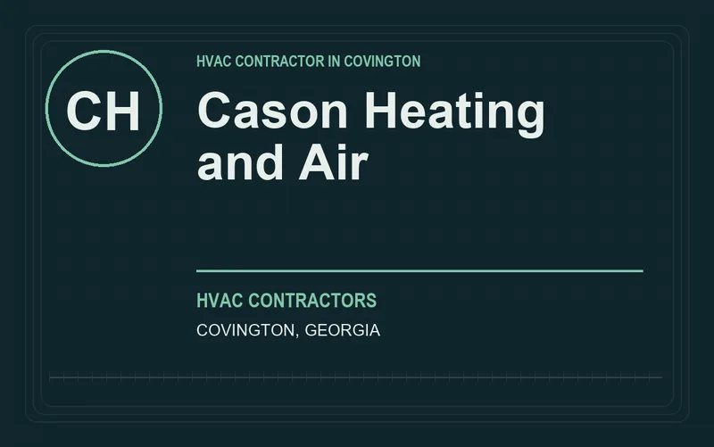 Cason Heating and Air in Covington, Georgia