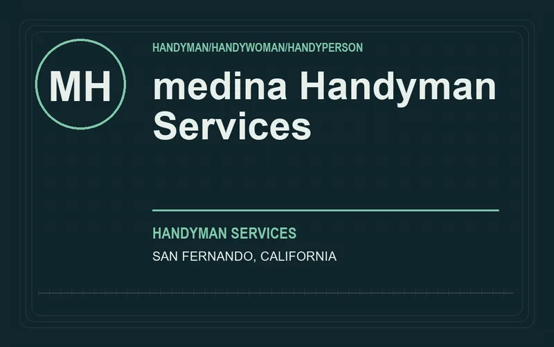 medina Handyman Services in San Fernando, California