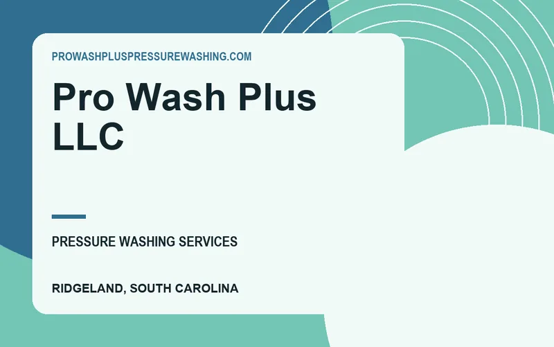 Pro Wash Plus LLC in Ridgeland, South Carolina