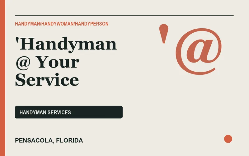 'Handyman @ Your Service in Pensacola, Florida