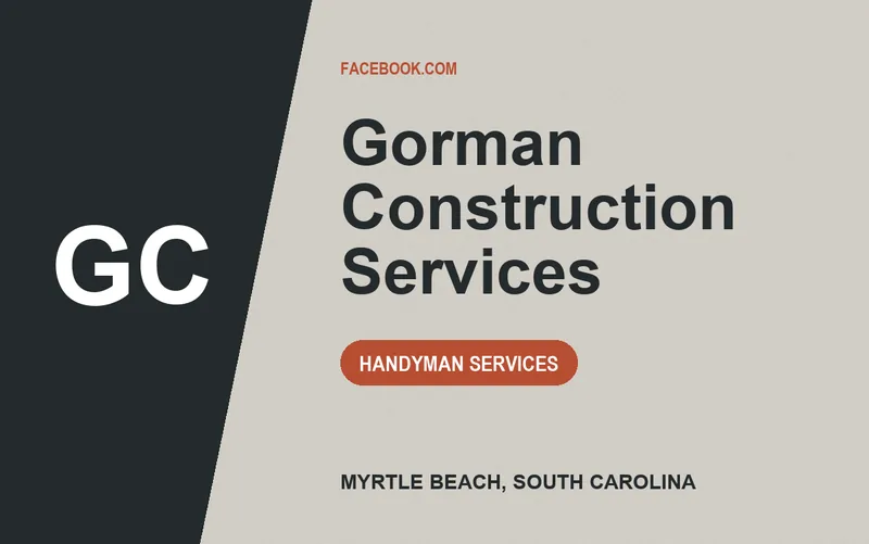 Gorman Construction Services in Myrtle Beach, South Carolina