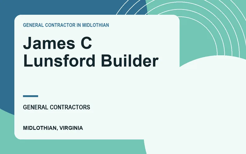 James C Lunsford Builder in Midlothian, Virginia