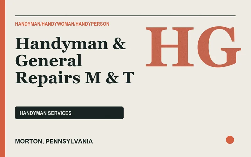 Handyman & General Repairs M & T in Morton, Pennsylvania