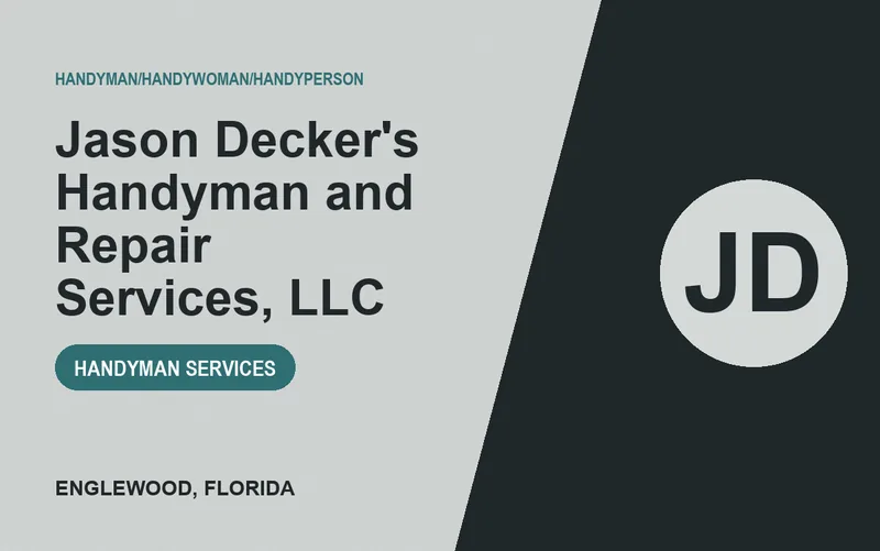 Jason Decker's Handyman and Repair Services, LLC in Englewood, Florida