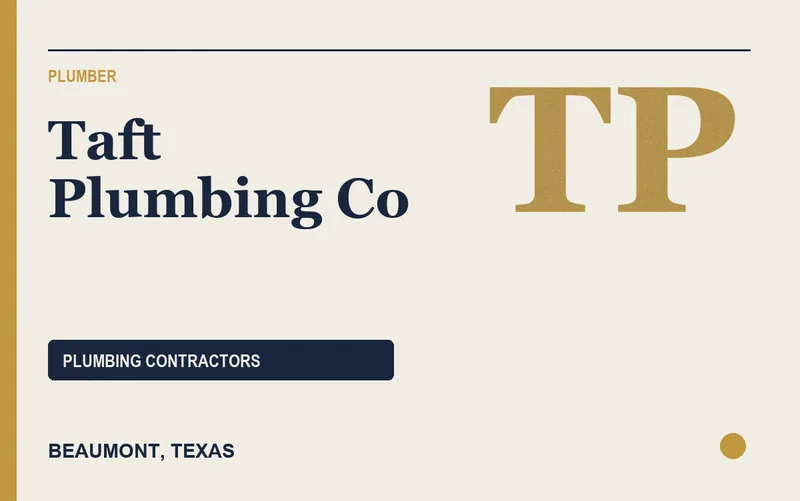 Taft Plumbing Co in Beaumont, Texas
