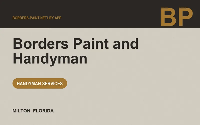 Borders Paint and Handyman in Milton, Florida