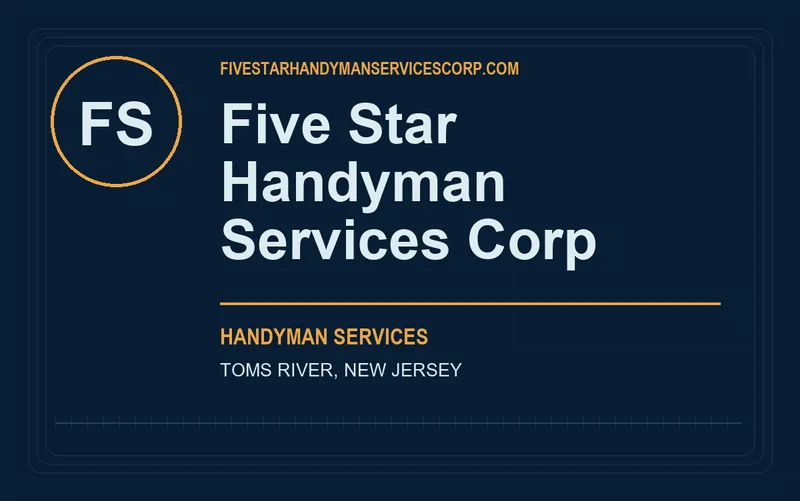 Five Star Handyman Services Corp in Toms River, New Jersey