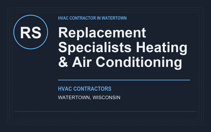 Replacement Specialists Heating & Air Conditioning in Watertown, Wisconsin