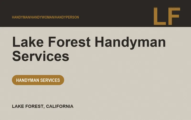 Lake Forest Handyman Services in Lake Forest, California