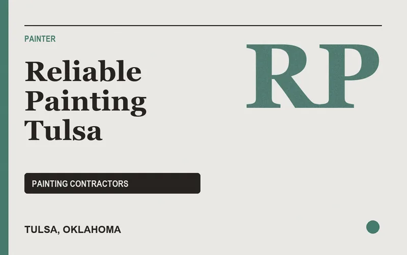 Reliable Painting Tulsa in Tulsa, Oklahoma