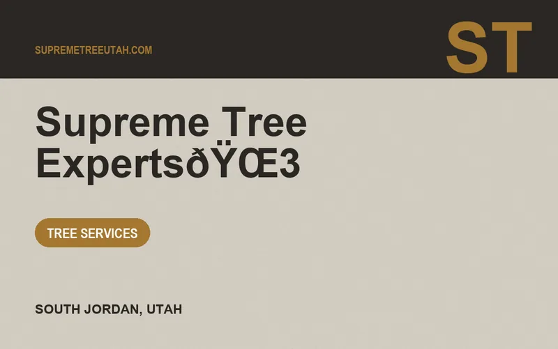 Supreme Tree ExpertsðŸŒ3 in South Jordan, Utah