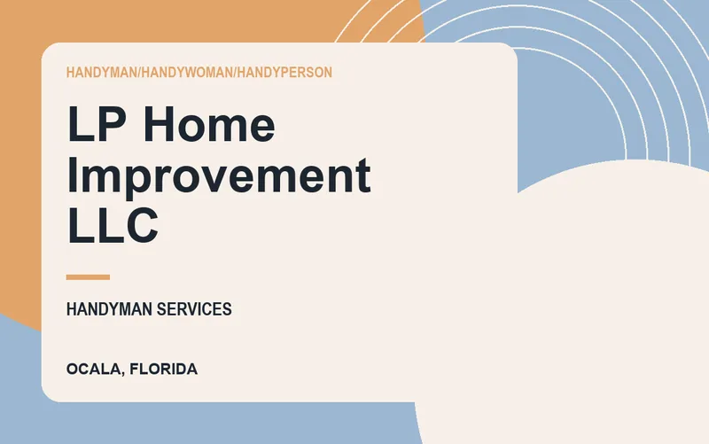 LP Home Improvement Llc in Ocala, Florida