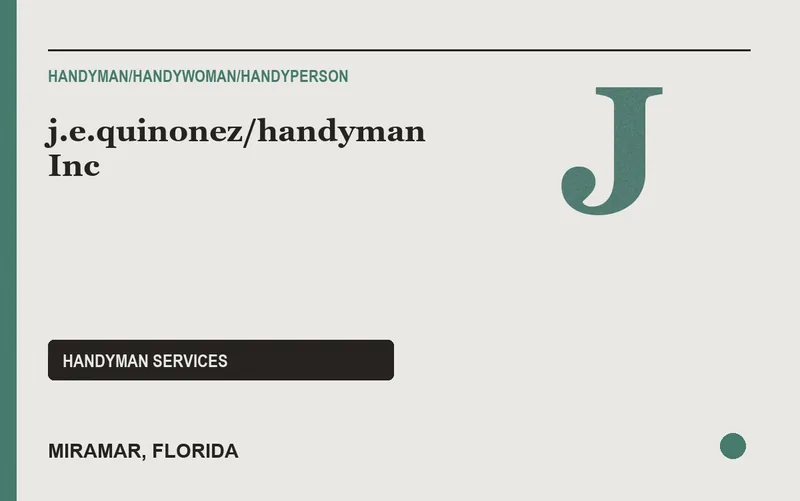 j.e.quinonez/handyman Inc in Miramar, Florida