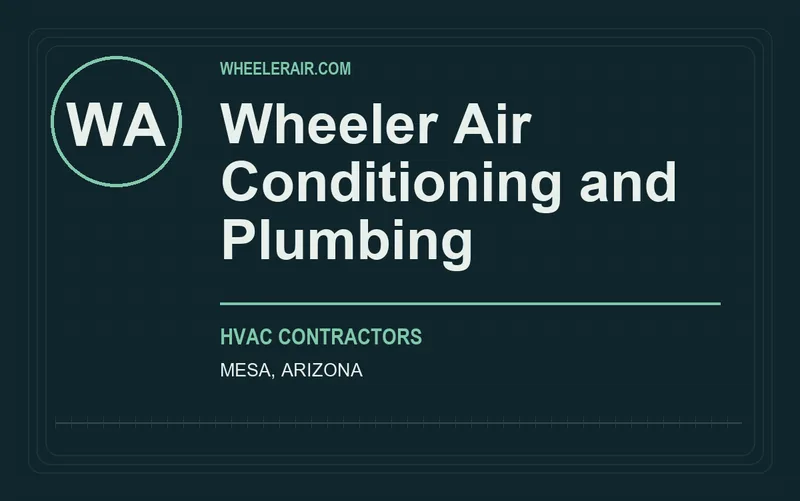 Wheeler Air Conditioning and Plumbing in Mesa, Arizona