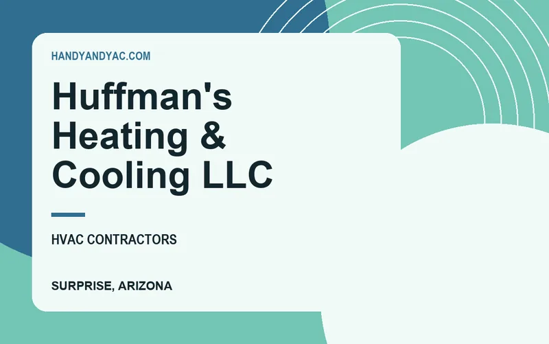 Huffman's Heating & Cooling LLC in Surprise, Arizona