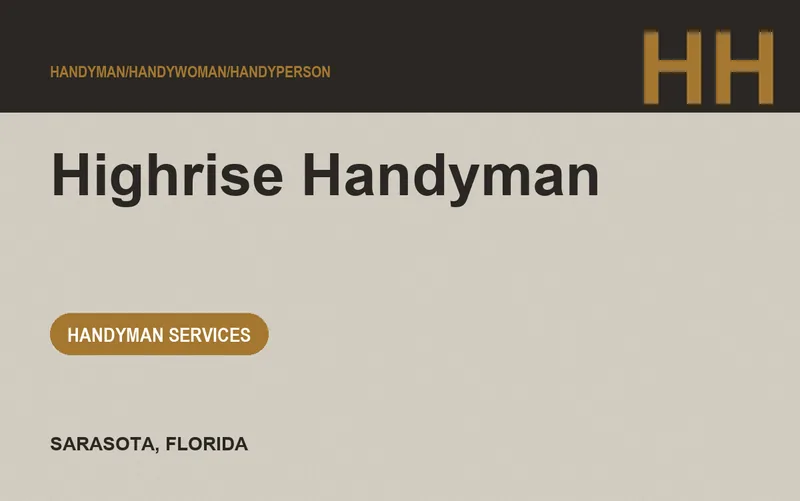Highrise Handyman in Sarasota, Florida