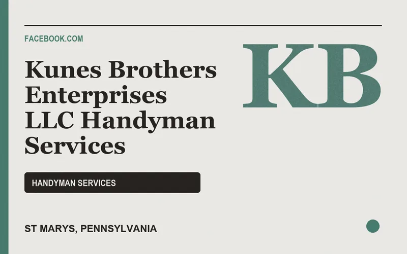 Kunes Brothers Enterprises LLC Handyman Services in St Marys, Pennsylvania