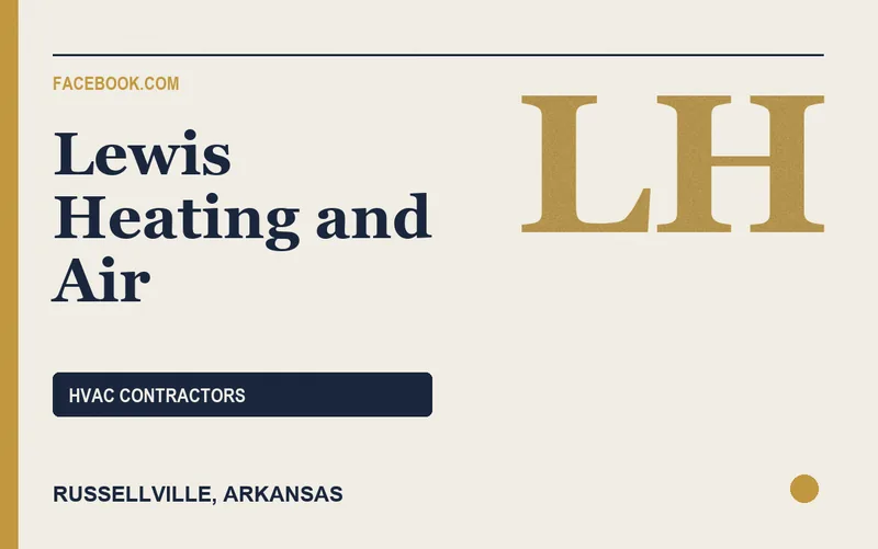 Lewis Heating and Air in Russellville, Arkansas