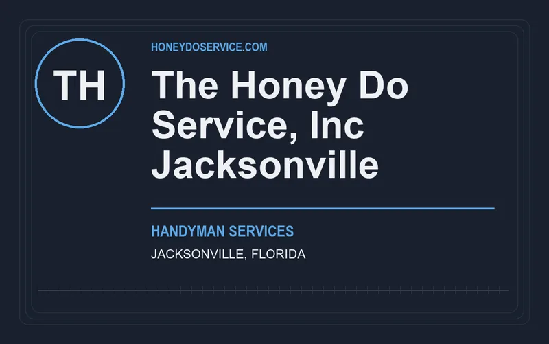 The Honey Do Service, Inc Jacksonville in Jacksonville, Florida