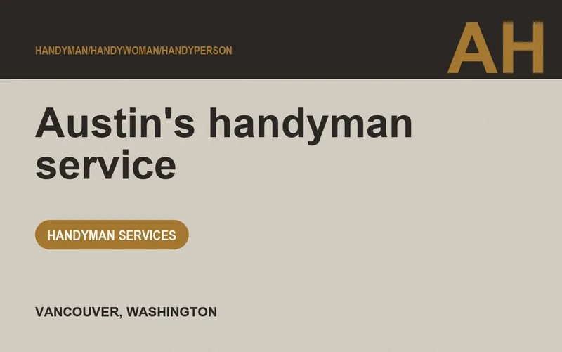 Austin's handyman service in Vancouver, Washington