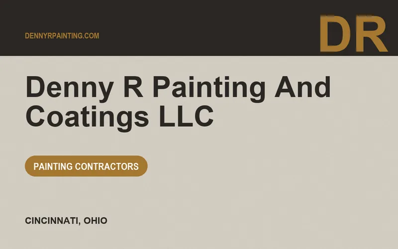 Denny R Painting And Coatings LLC in Cincinnati, Ohio